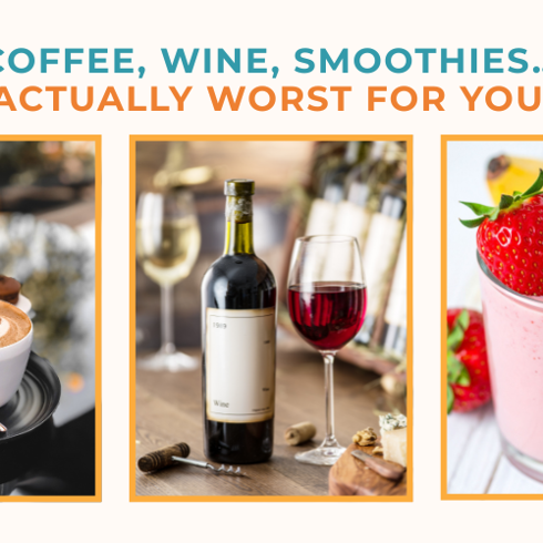 This image features a coffee cup with latte art, a bottle of red wine with a glass, and a strawberry smoothie with fruit. The text asks: "COFFEE, WINE, SMOOTHIES... WHAT'S ACTUALLY WORST FOR YOUR TEETH?"
