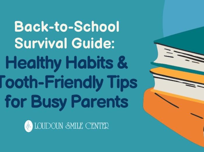 Back-to-School Survival Guide: Healthy Habits & Tooth-Friendly Tips for Busy Parents