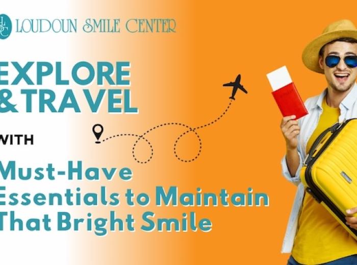 Must-Have Travel Essentials for Optimal Oral Hygiene